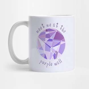 Meet Me at the Purple Wall Mug